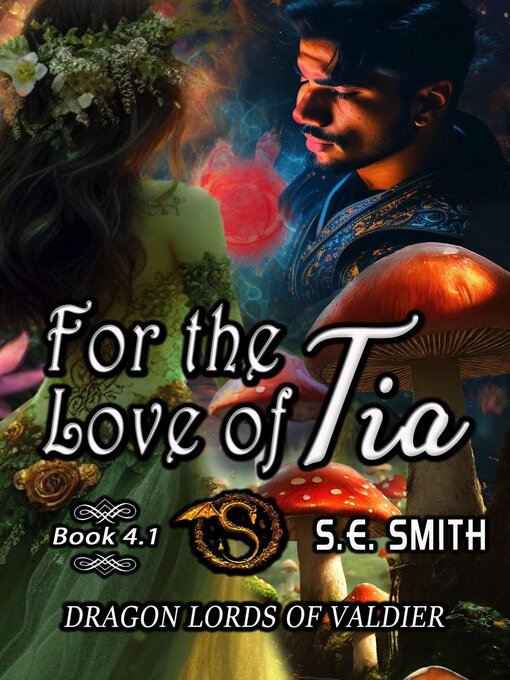 Title details for For the Love of Tia by S.E. Smith - Available